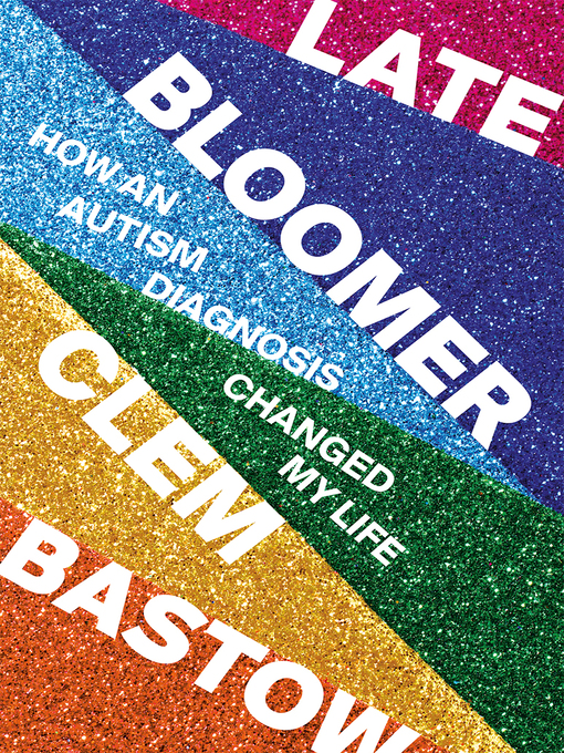 Title details for Late Bloomer by Clem Bastow - Available